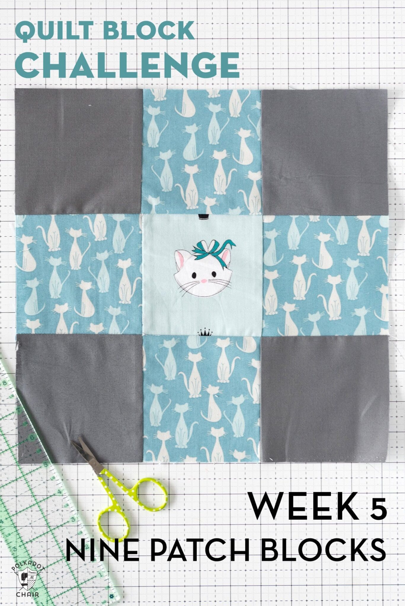 Nine Patch Quilt Block Tutorial for the Block Challege Polka Dot Chair