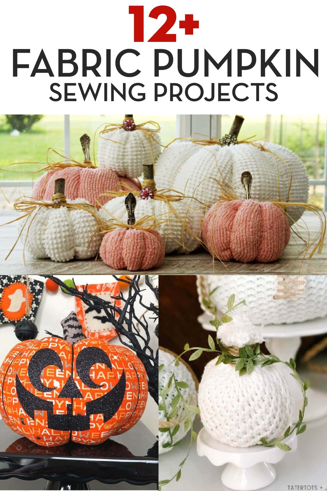 12 Fabric Pumpkin Sewing Patterns