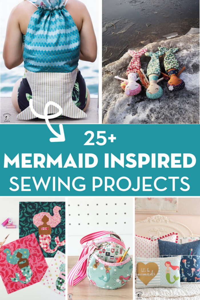 Collage image of mermaid sewing projects with text. 