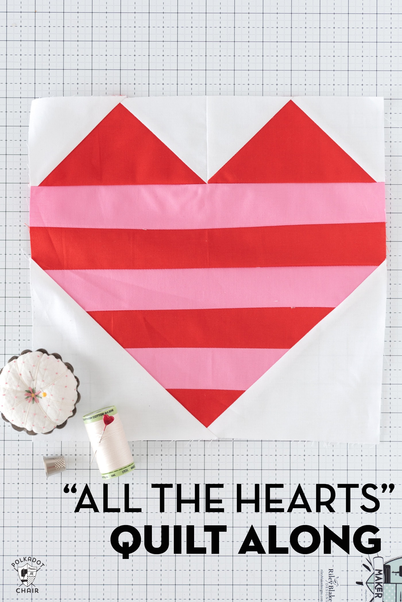 All the Hearts Quilt Along; Checking In!