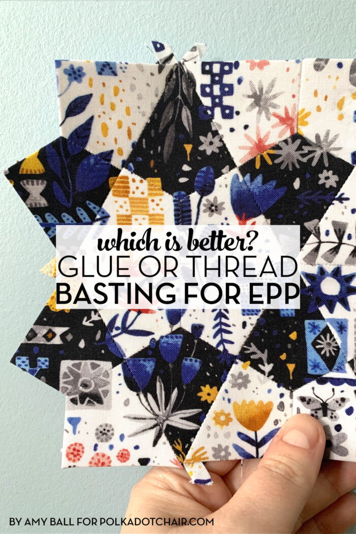 How to Choose a Basting Method for English Paper Piecing