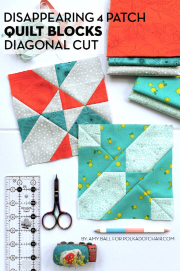 Diagonal Cut Disappearing 4 Patch Quilt Block Tutorial | Polka Dot Chair