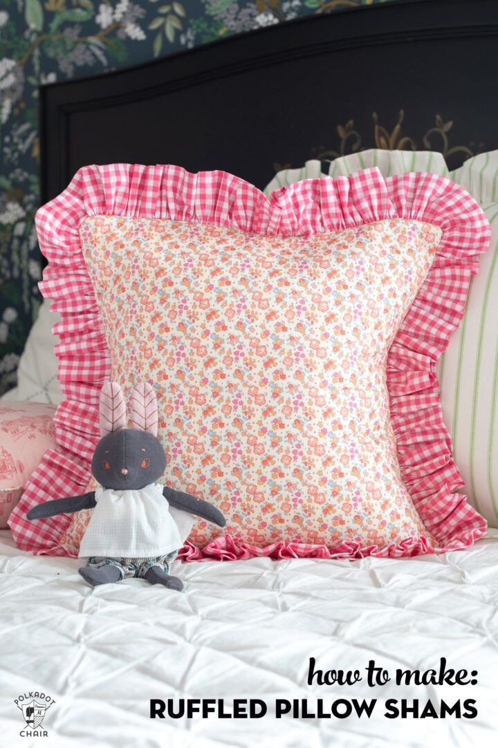 How to Make a Pillow Sham with a Ruffle Edge The Polka Dot Chair