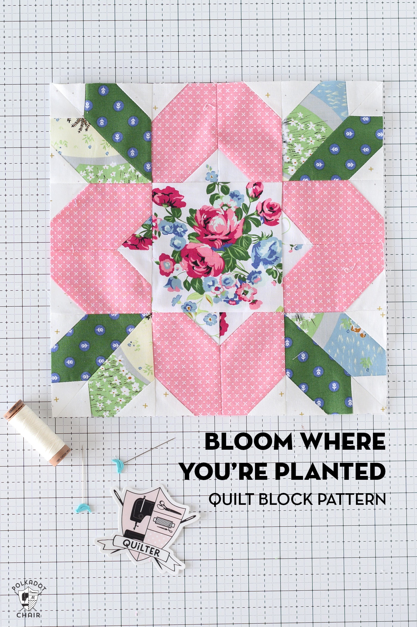 Bloom Where You Are Planted Quilt Block Pattern
