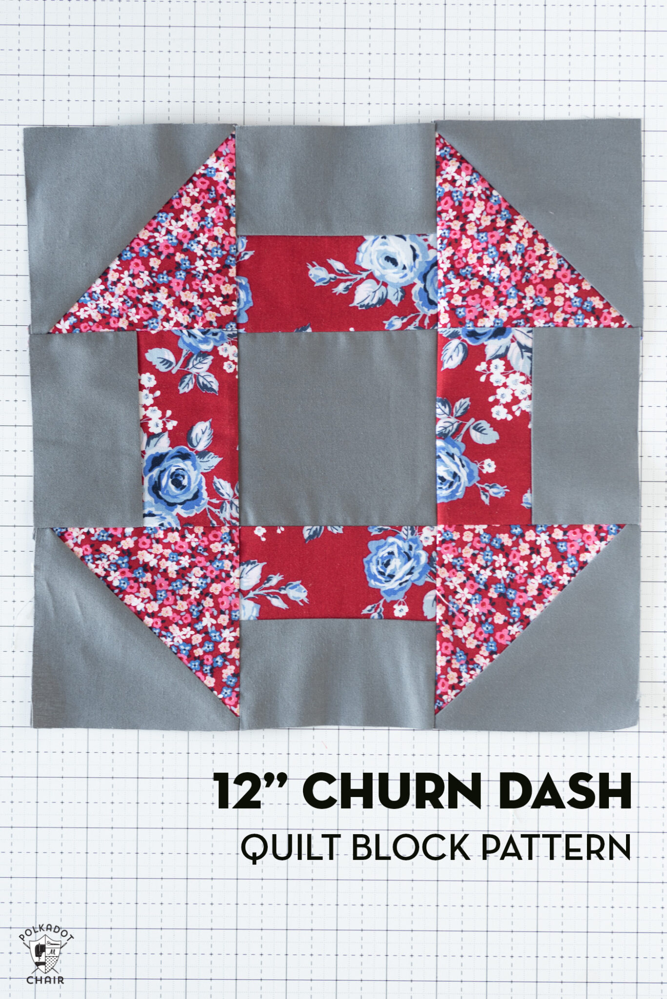 How to Make a Churn Dash Quilt Block | Polka Dot Chair