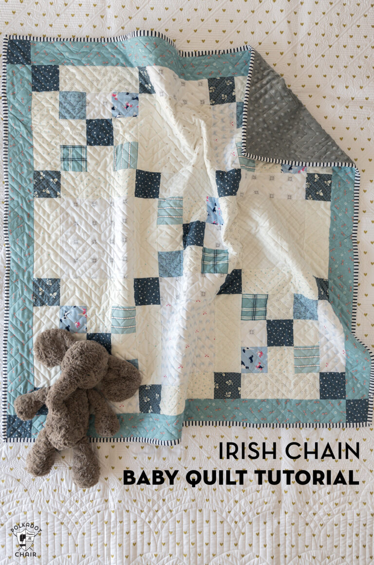 Beginner Friendly Irish Chain Baby Quilt Pattern - The Polka Dot Chair