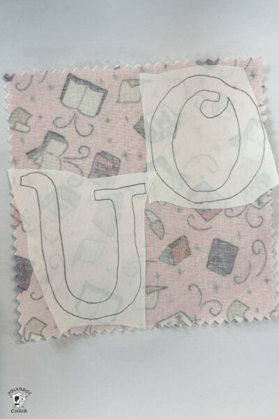 letters fused to wrong side of fabric